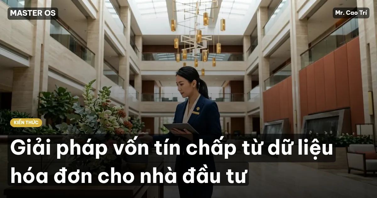 Giải pháp vốn tín chấp từ dữ liệu hóa đơn cho nhà đầu tư