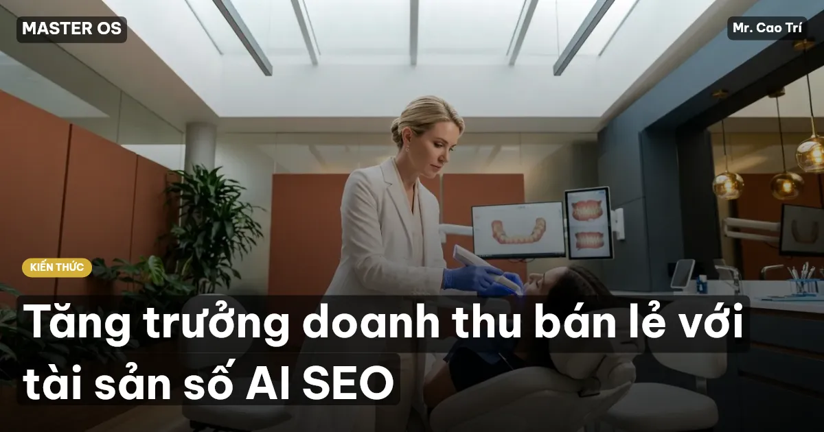 Tăng trưởng doanh thu bán lẻ với tài sản số AI SEO