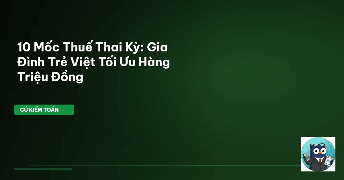 mốc thuế thai kỳ