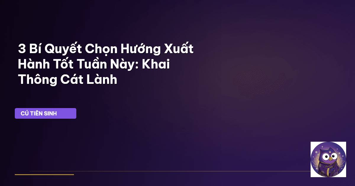 hướng xuất hành tốt