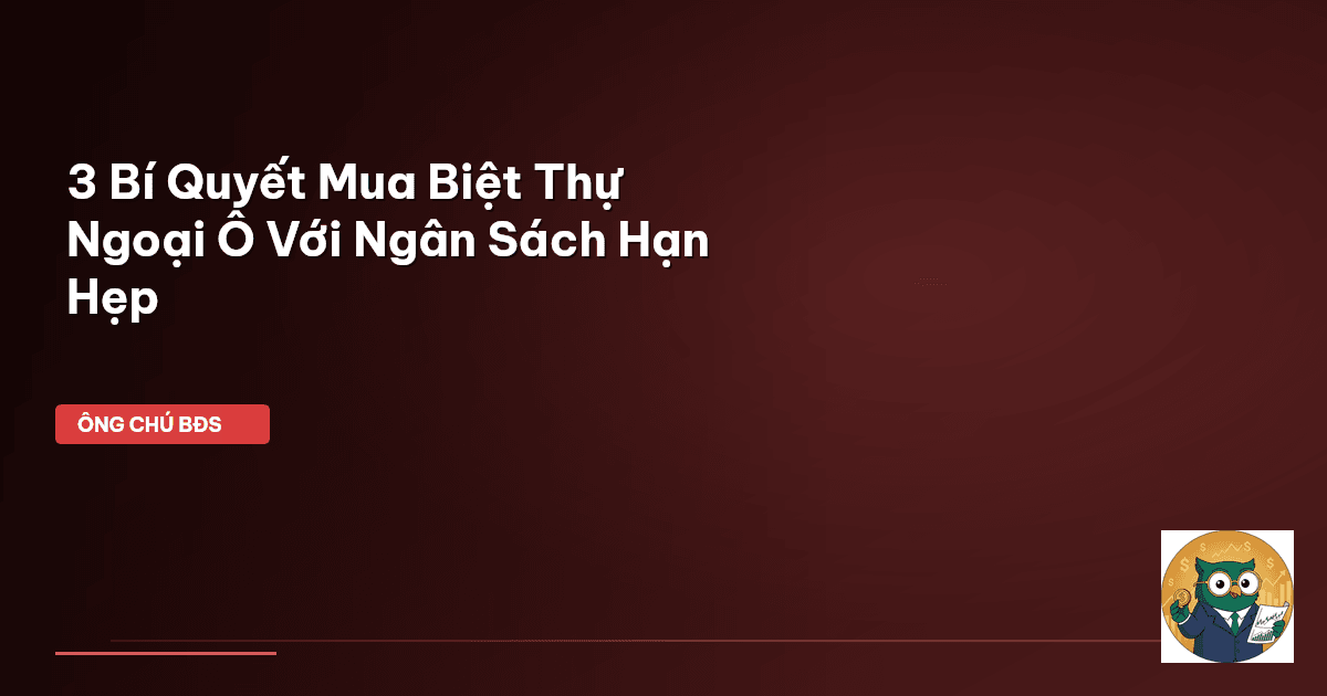 mua biệt thự ngoại ô