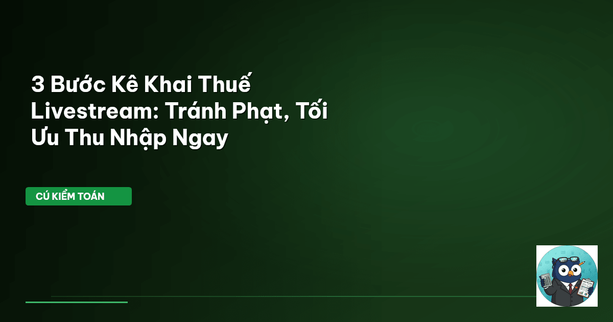 kê khai thuế livestream