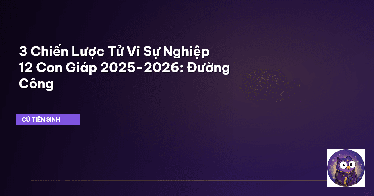 tử vi sự nghiệp 12 con giáp