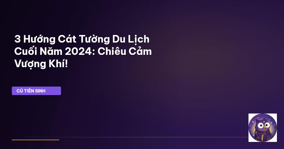 hướng du lịch tốt 2024