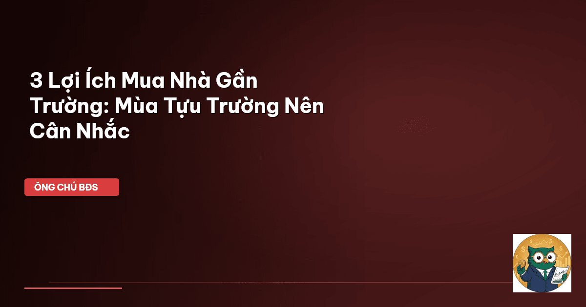 mua nhà gần trường
