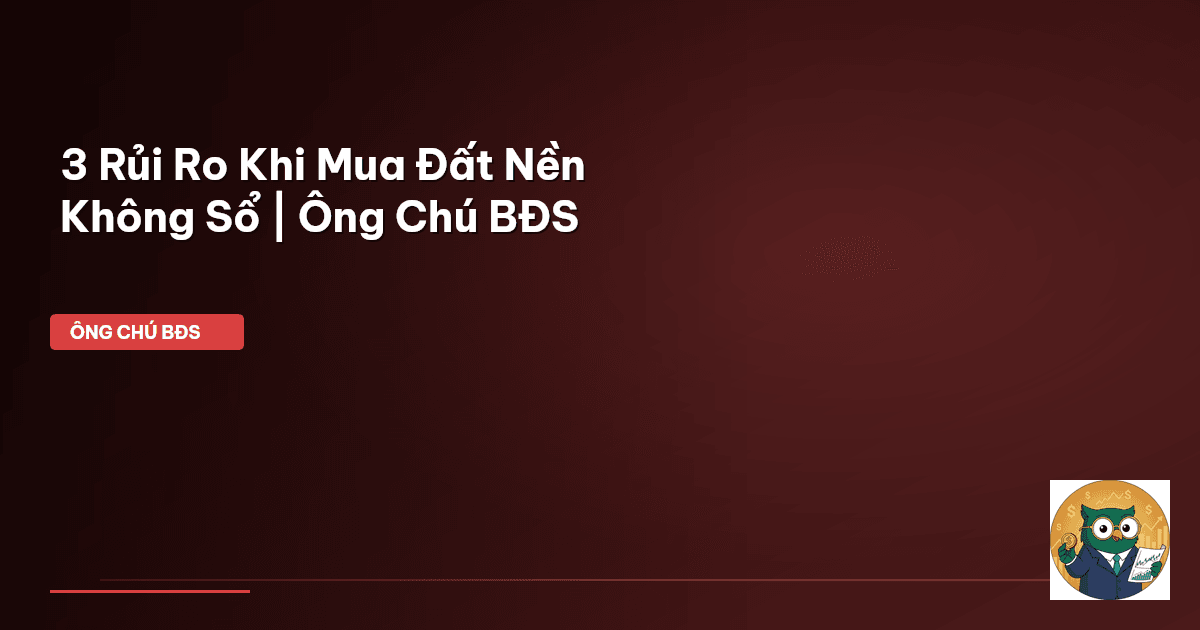 đất nền không sổ