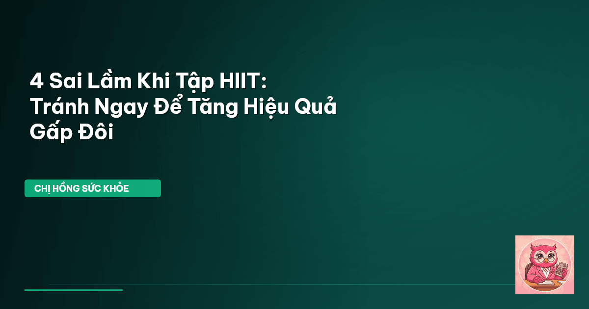 sai lầm khi tập HIIT