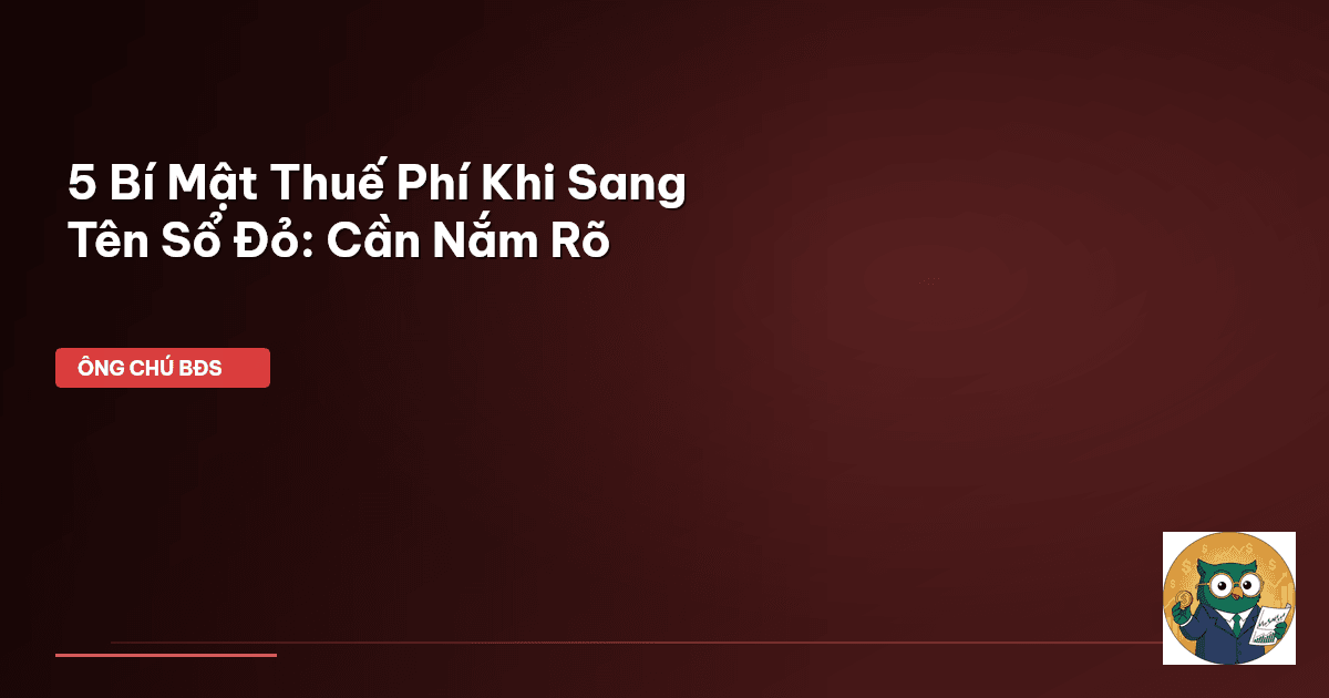 thuế sang tên sổ đỏ