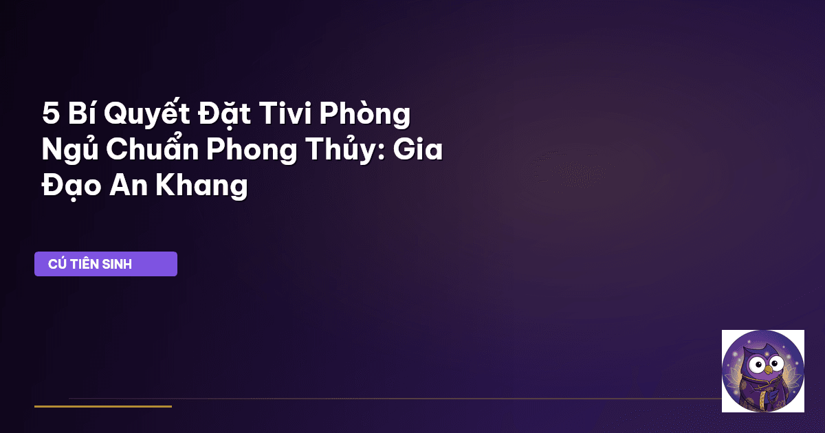 phong thủy tivi phòng ngủ