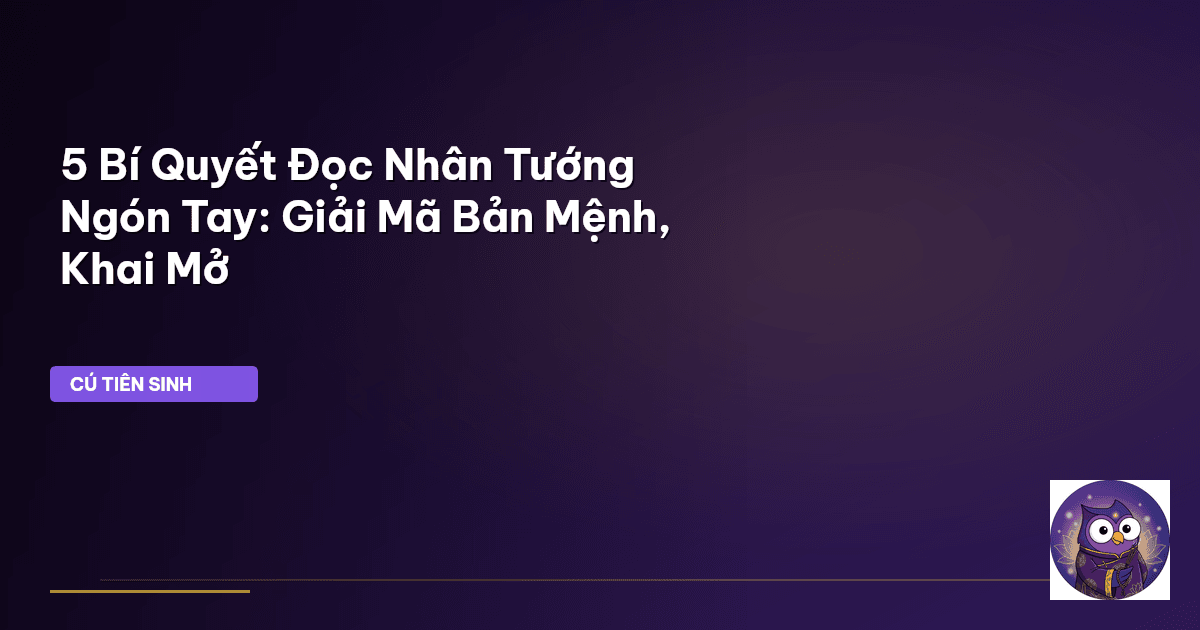 nhân tướng học ngón tay