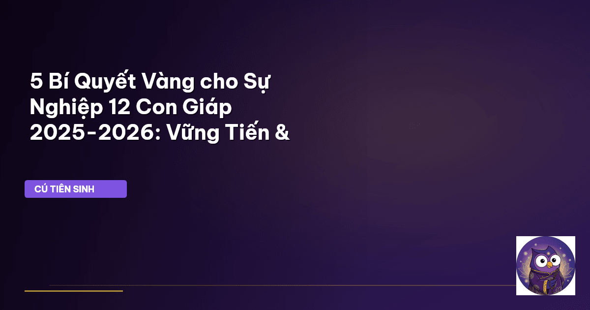 tử vi sự nghiệp 12 con giáp