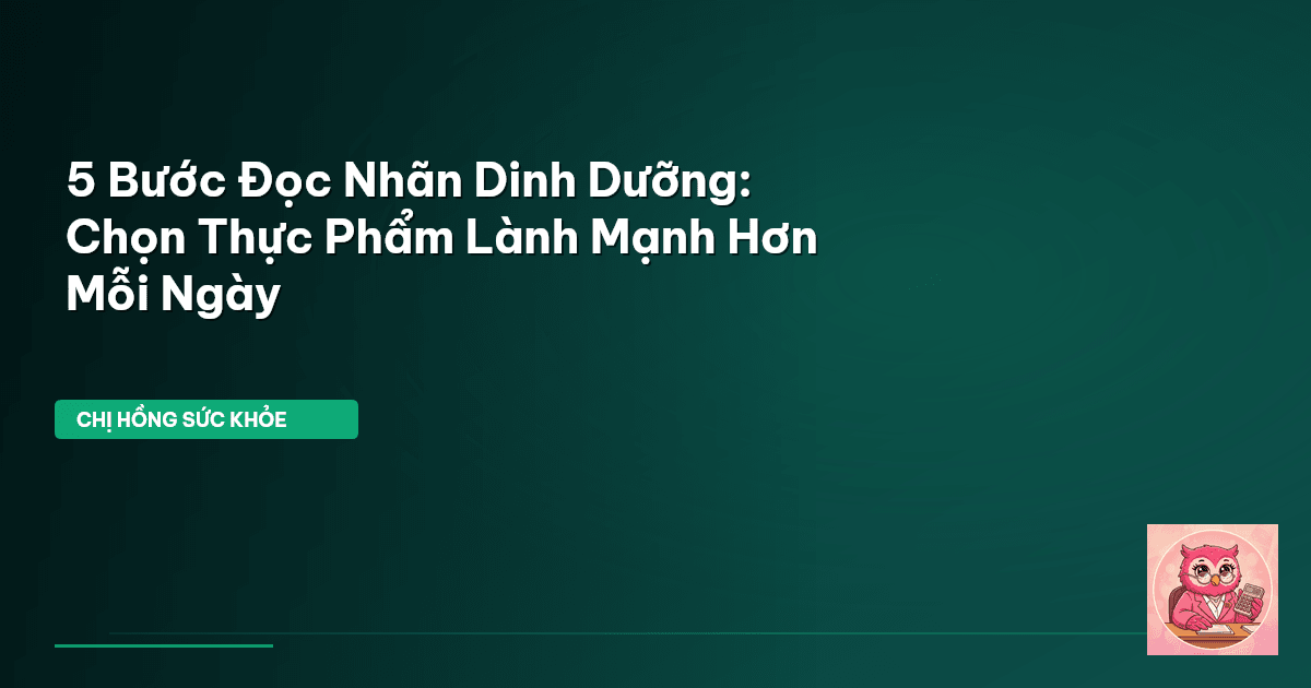 đọc nhãn dinh dưỡng