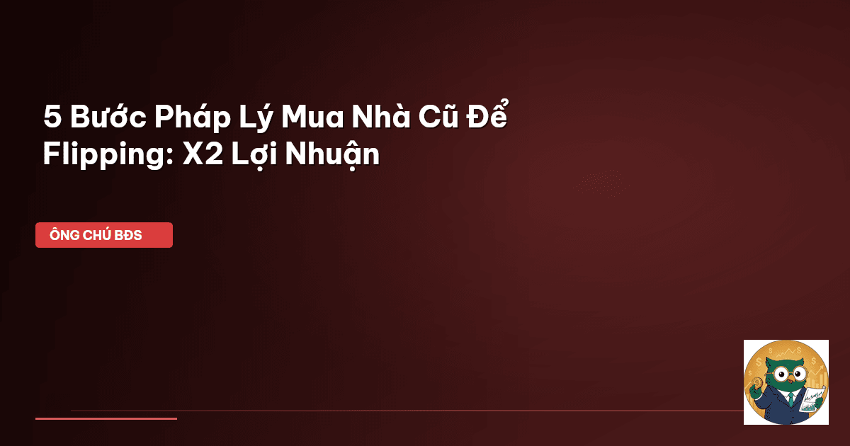flipping bất động sản