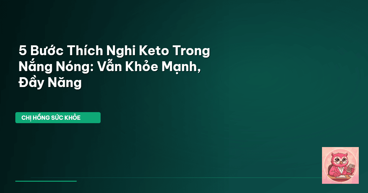 keto nắng nóng