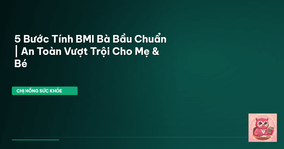 cách tính BMI bà bầu