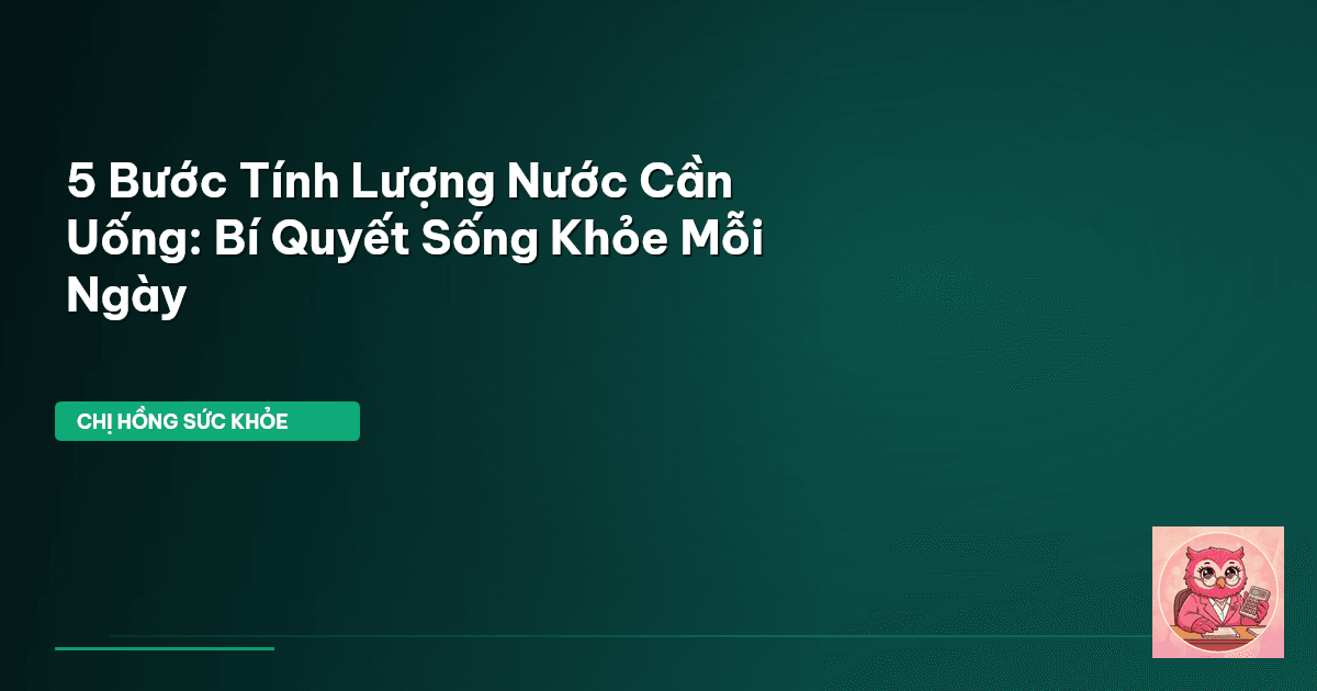 lượng nước cần uống
