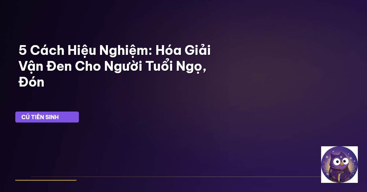hóa giải vận đen tuổi Ngọ