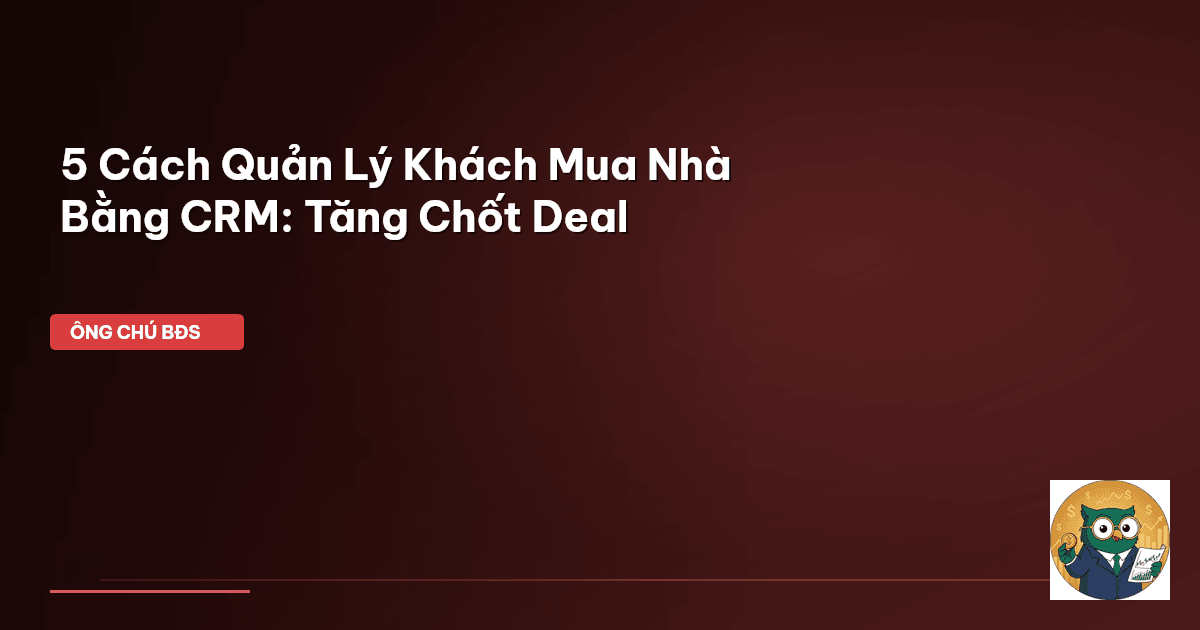 CRM bất động sản