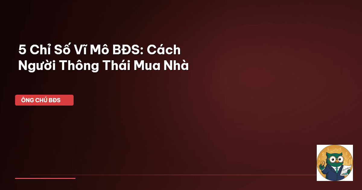 vĩ mô bđs