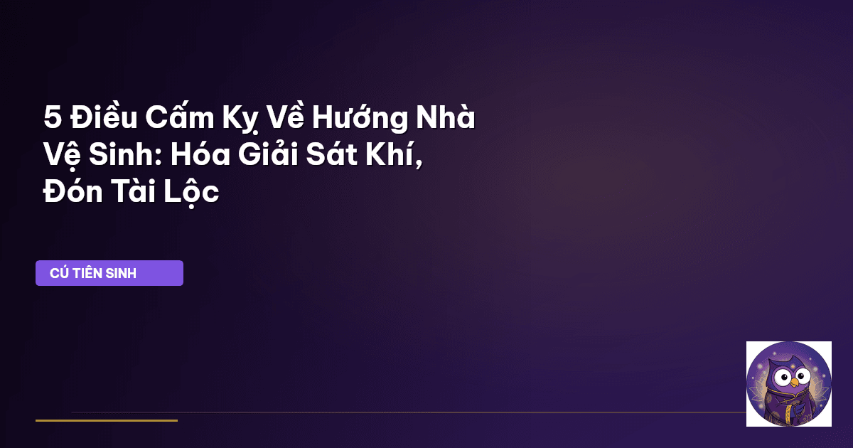 hướng nhà vệ sinh