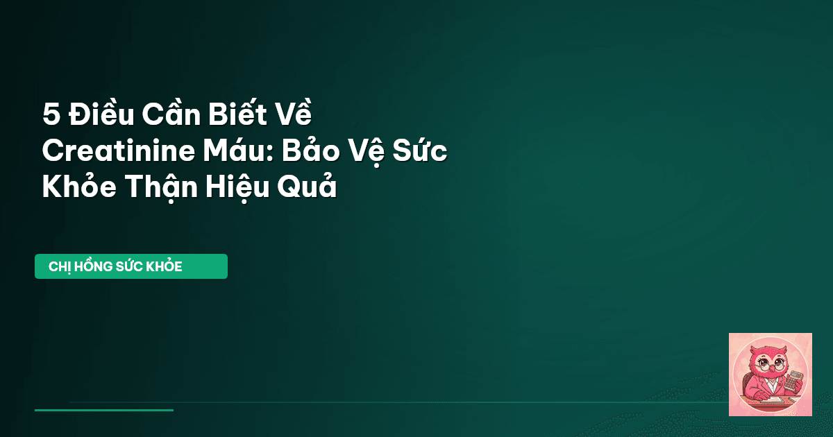 creatinine máu