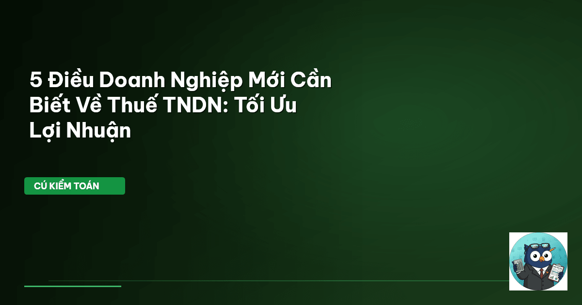 thuế TNDN doanh nghiệp mới