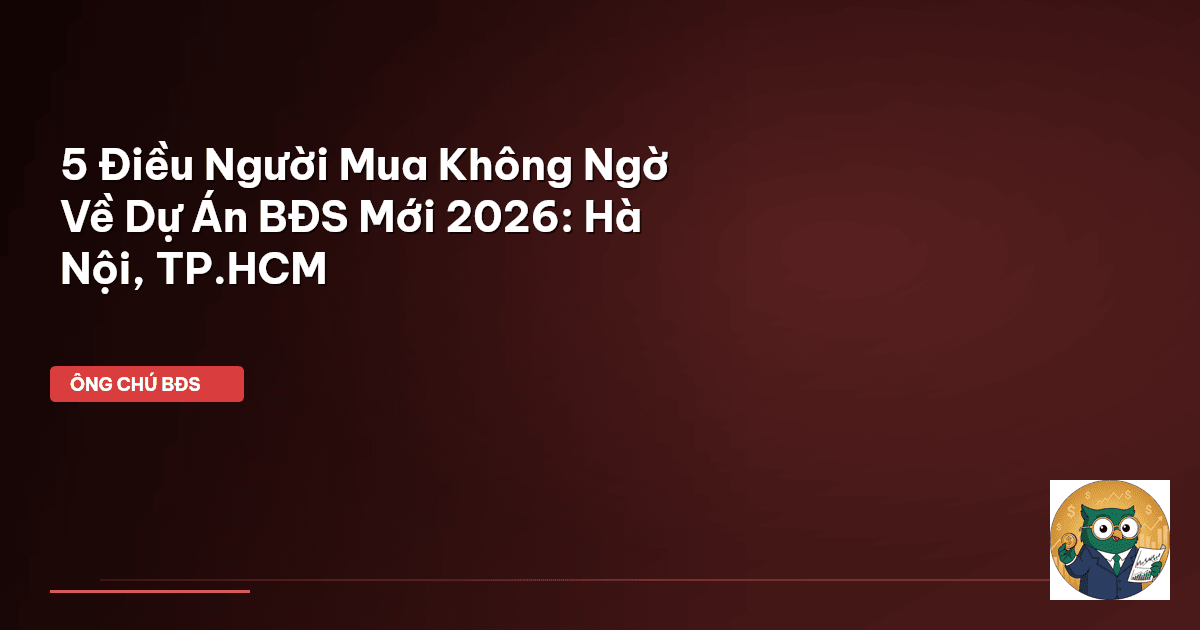 dự án BĐS mới 2026