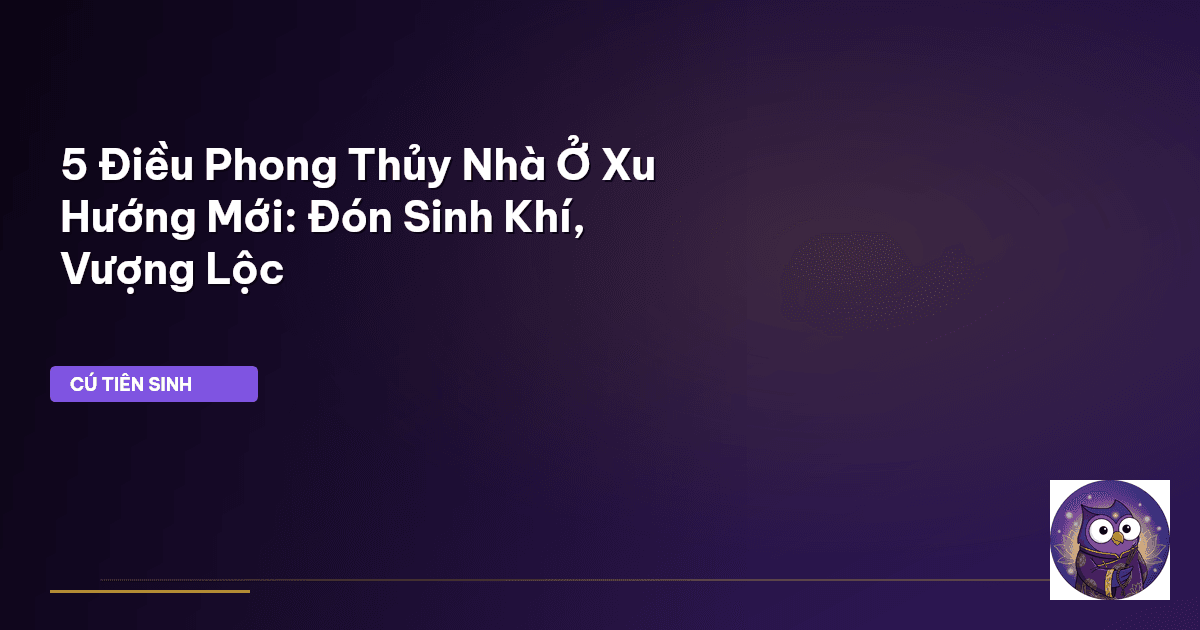 phong thủy nhà ở