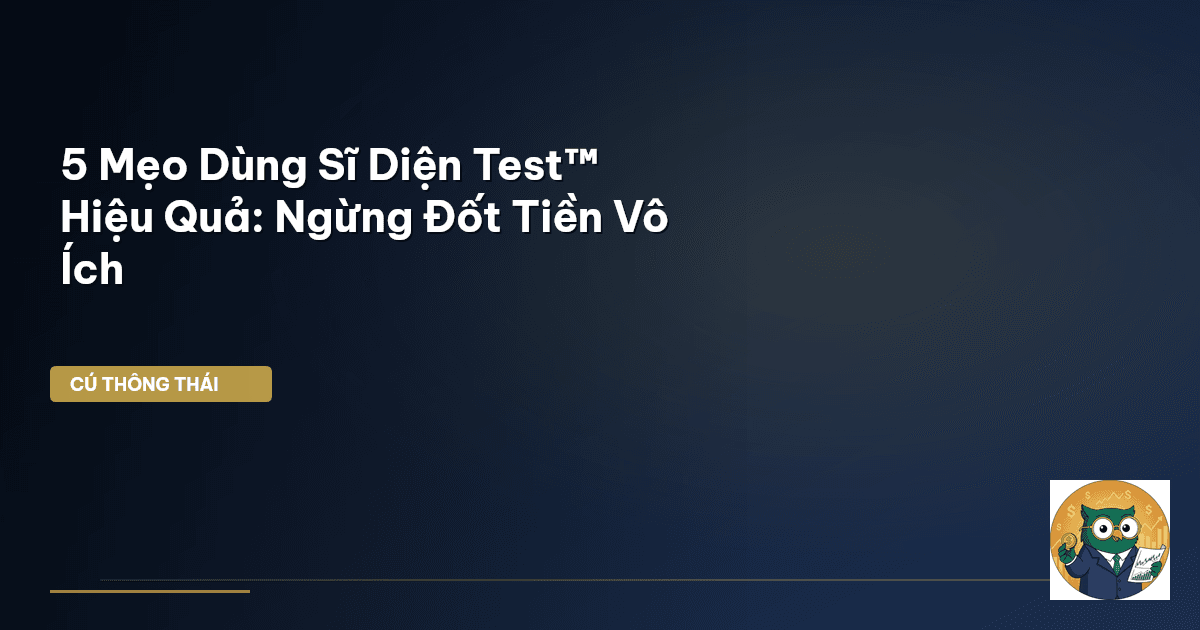 Sĩ Diện Test