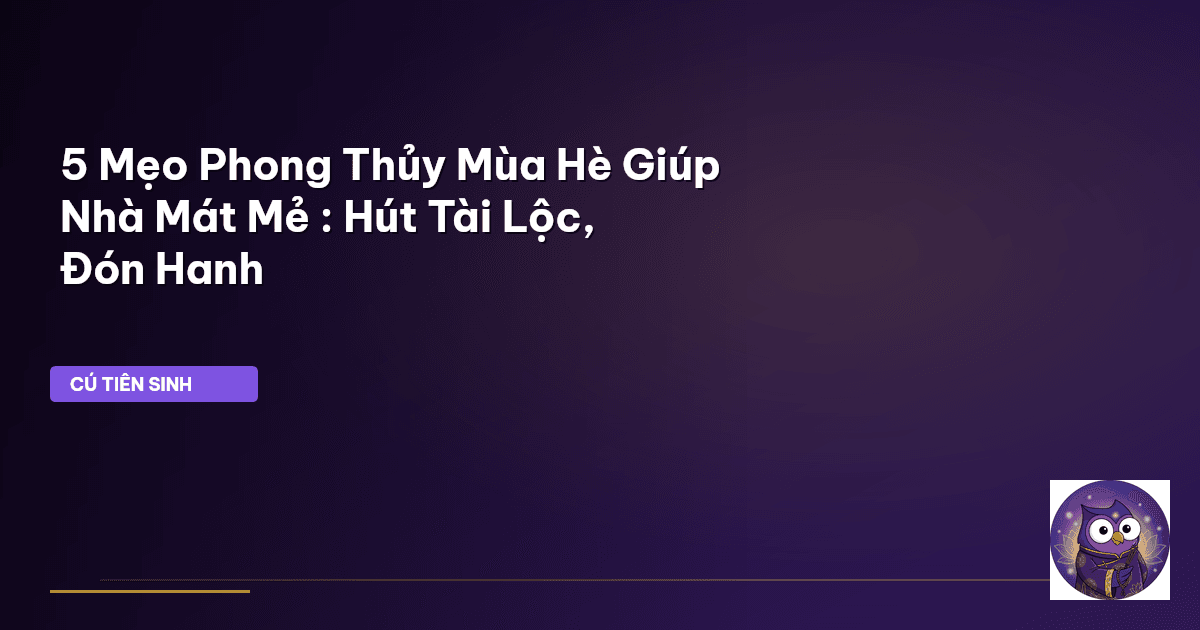 phong thủy mùa hè