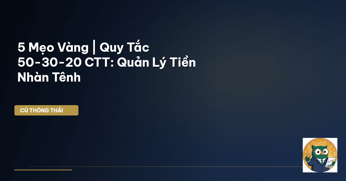 quy tắc 50-30-20 ctt