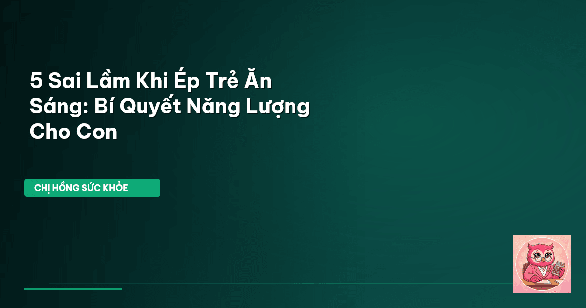 trẻ ăn sáng