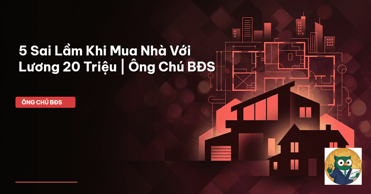 mua nhà lương 20 triệu