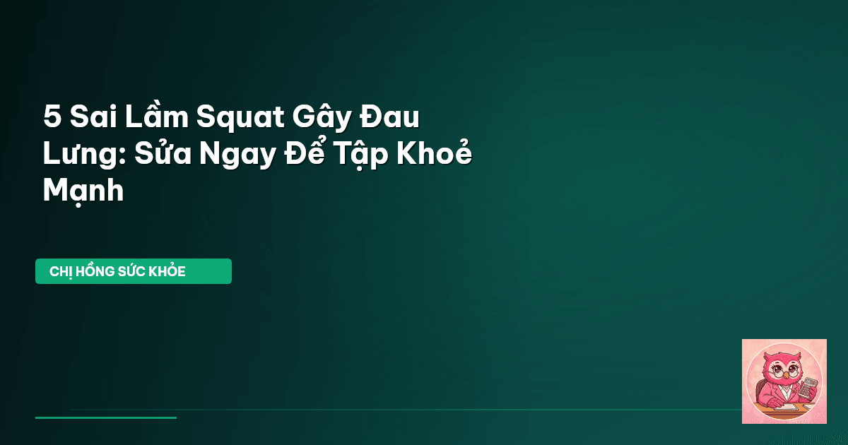 squat đau lưng