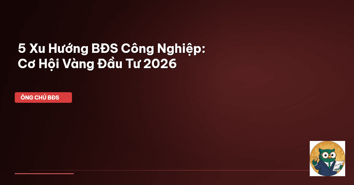 bất động sản công nghiệp