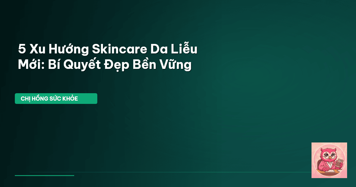 skincare da liễu