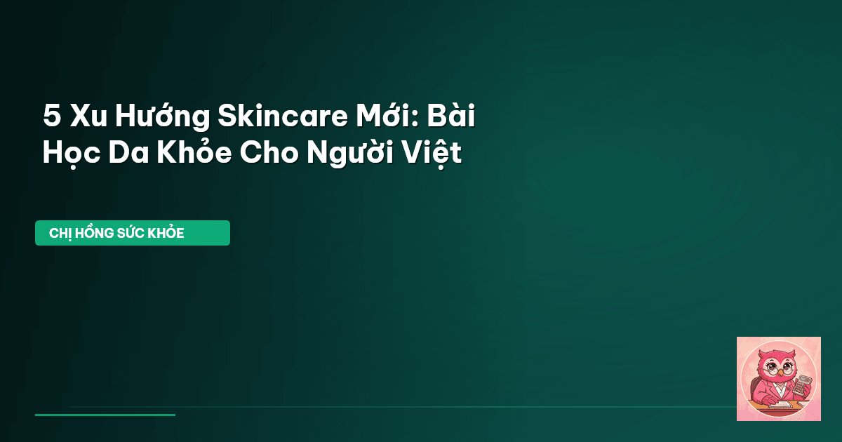 skincare xu hướng mới