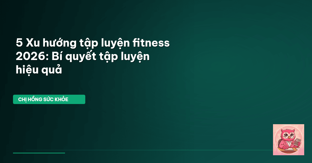 xu hướng fitness 2026