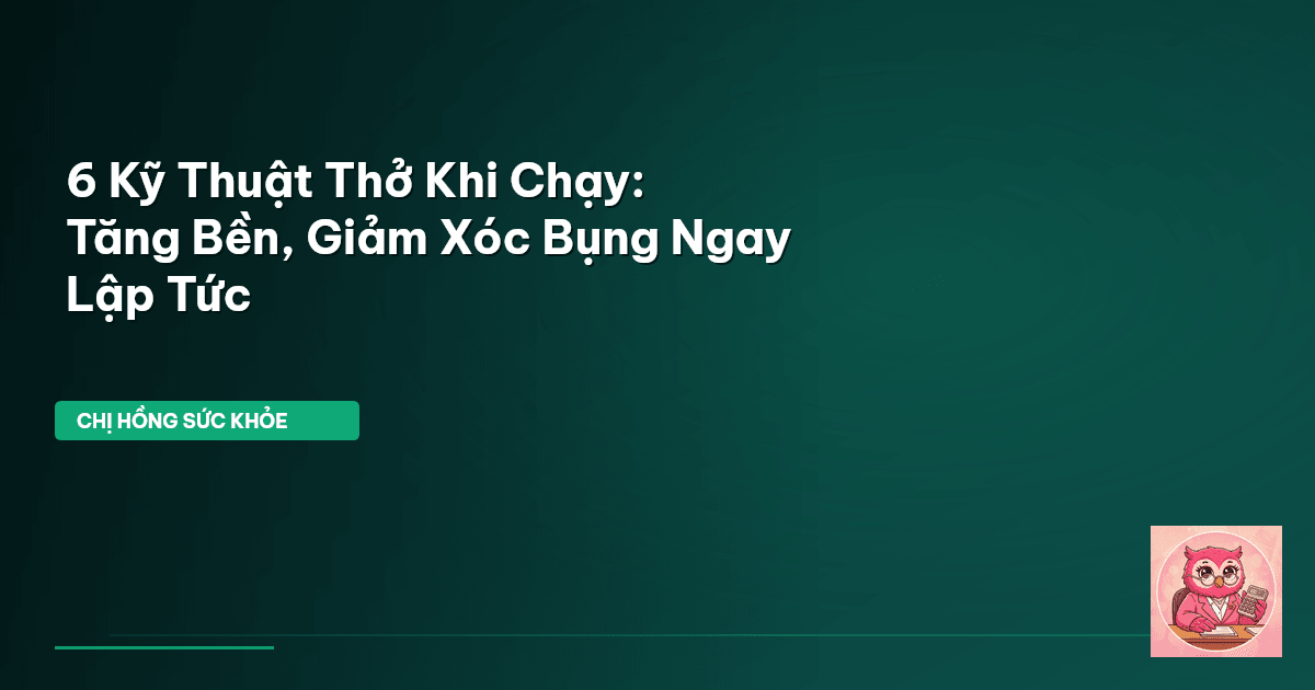 kỹ thuật thở khi chạy