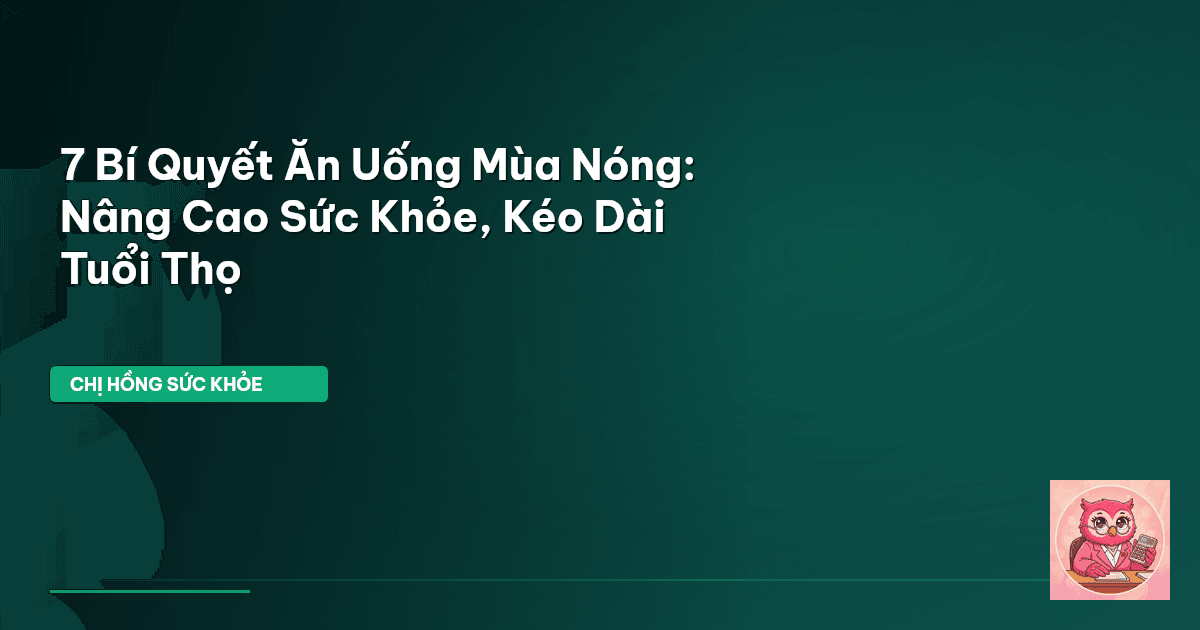 ăn uống mùa nóng