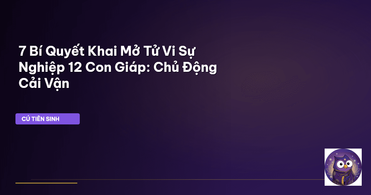 tử vi sự nghiệp 12 con giáp