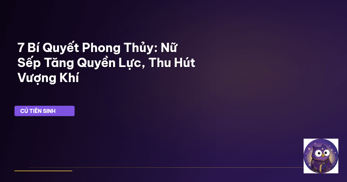 phong thủy sếp nữ