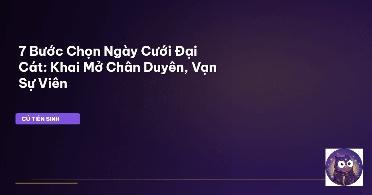 ngày cưới tốt xấu tháng này
