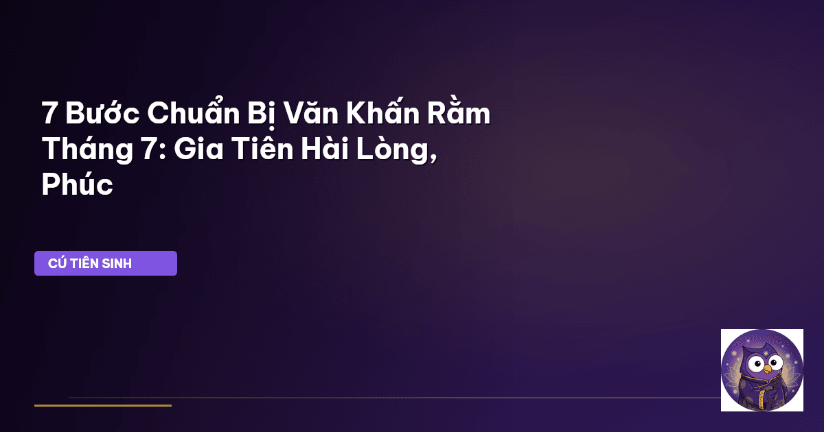 văn khấn rằm tháng 7