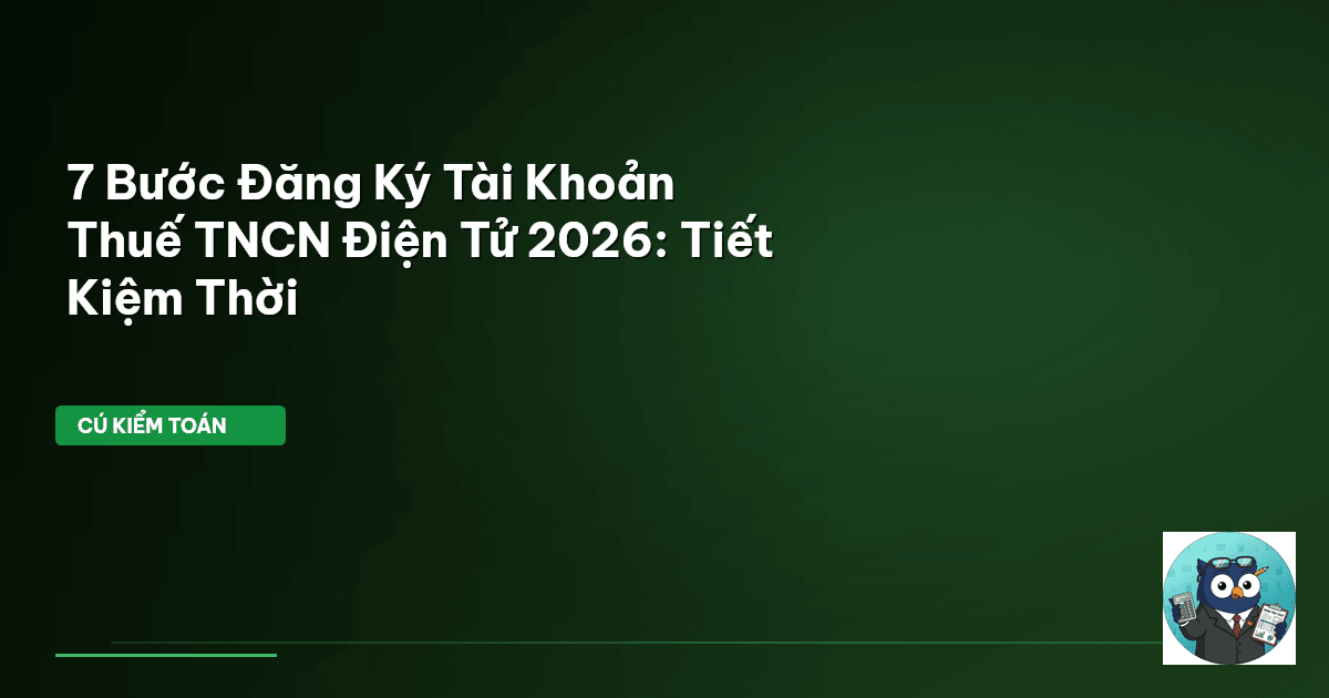 đăng ký tài khoản thuế TNCN điện tử 2026