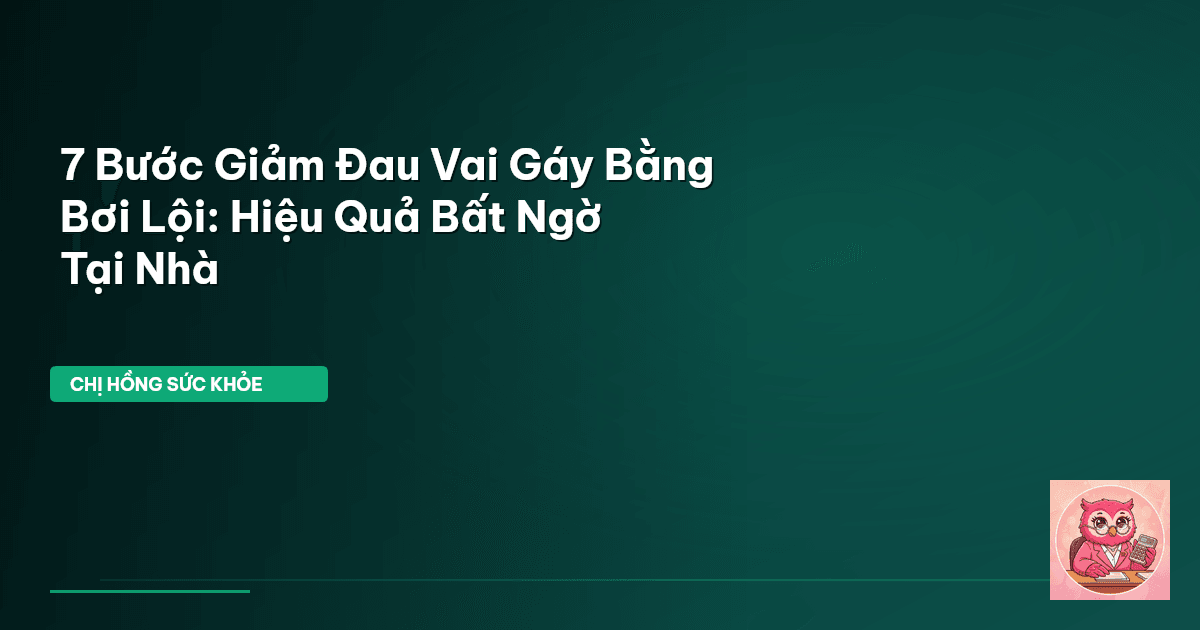 bơi lội chữa đau vai gáy