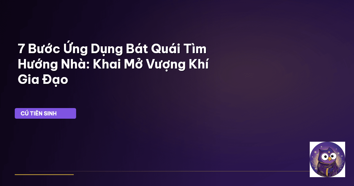 bát quái tìm hướng nhà