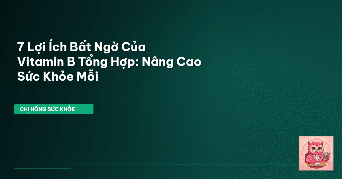 vitamin b tổng hợp