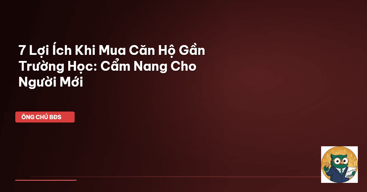căn hộ gần trường học