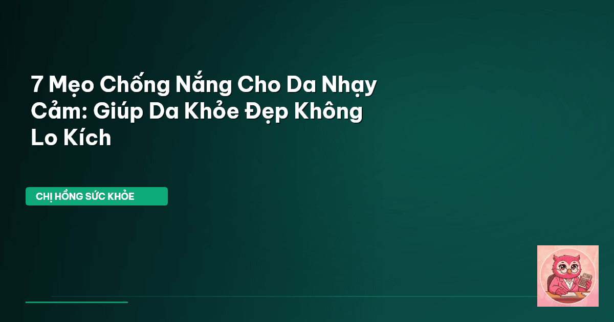 chống nắng da nhạy cảm